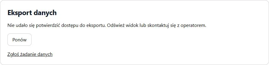 Niepotwierdzony dostęp można sprawdzić ponownie bez uruchamiania eksportu.
