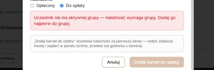 Bez aktywnej grupy — odmowa należności przed zapisem
