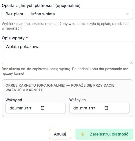 Inna wpłata po przejściu z karnetu: własny opis i opcjonalny okres, przed zapisem.