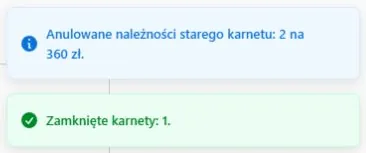 Wynik zmiany — jeden zamknięty karnet i dwie anulowane należności