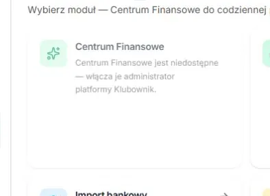 Wyłączone Centrum Finansowe: przygaszony kafelek z informacją o dostępności