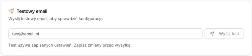 Test e-maila — informacja o niezapisanych zmianach i zablokowany przycisk; rzeczywisty ekran z fikcyjnymi danymi
