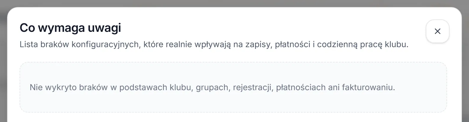 Lista „Co wymaga uwagi” bez braków