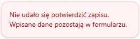 Komunikat przy niepotwierdzonym wyniku zapisu