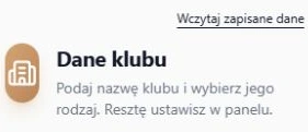 Wczytanie zapisanych danych już utworzonego klubu